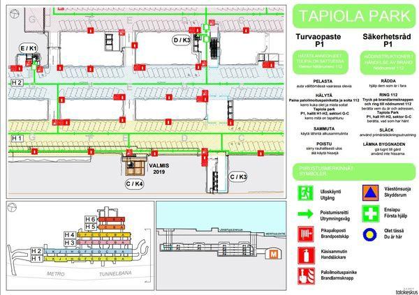 Sivu 4 / 7 4. Turvallisuusopasteet Pysäköintilaitoksesta on laadittu turvallisuusopasteet, joihin on merkitty hätätilanneohjeiden lisäksi turvallisuuteen liittyviä tietoja.