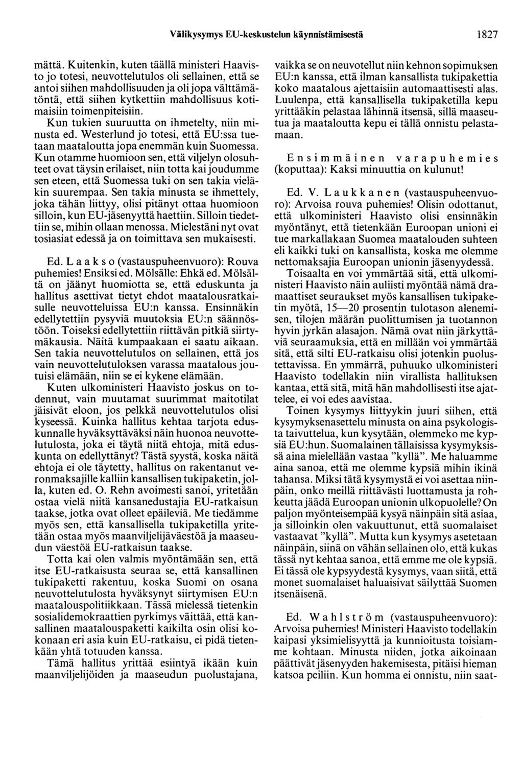 Välikysymys EU-keskustelun käynnistämisestä 1827 mättä.