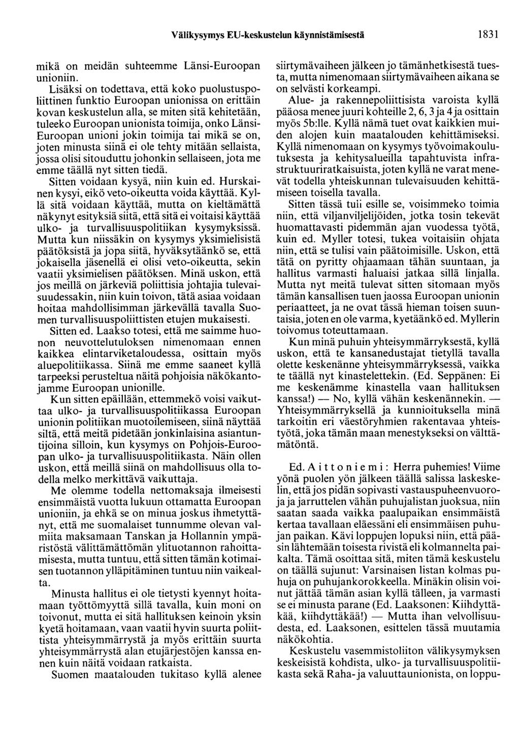 Välikysymys EU-keskustelun käynnistämisestä 1831 mikä on meidän suhteemme Länsi-Euroopan unioniin.