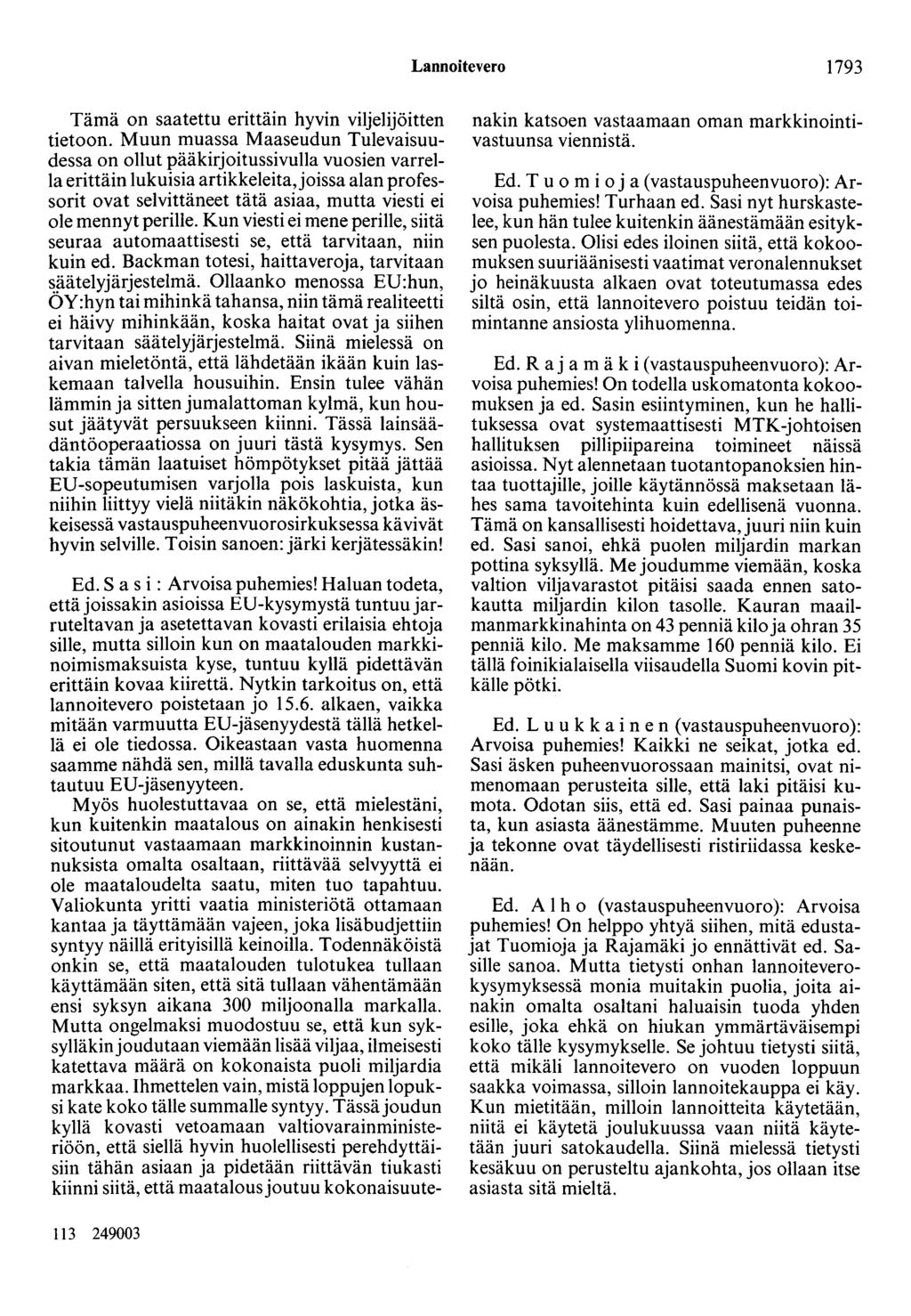 Lannoitevero 1793 Tämä on saatettu erittäin hyvin viljelijöitten tietoon.
