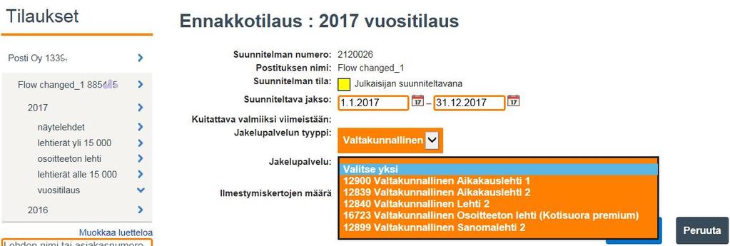 ) Valitse ensin jakelupalvelun tyyppi; valtakunnallinen. ) Sen jälkeen valitse valikosta jakelupalvelu, jota haluat käytettävän lehden postitukseen.