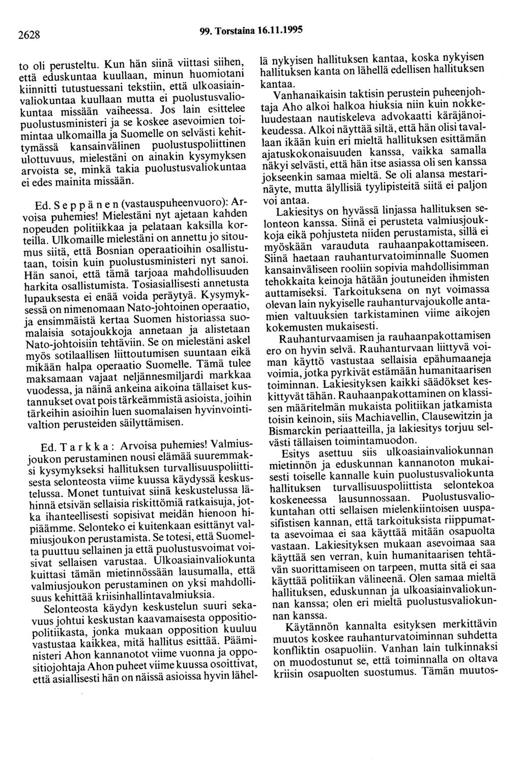 2628 99. Torstaina 16.11.1995 to oli perusteltu.