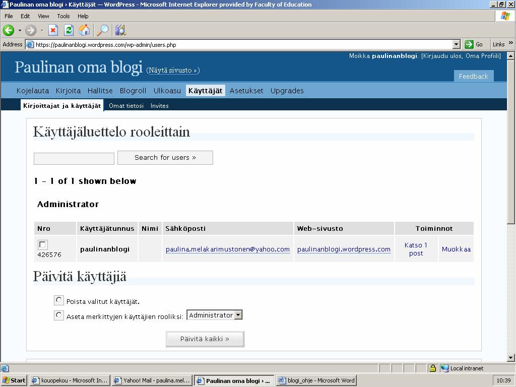 Blogin asetukset Asetukset linkistä aukeaa blogin yleisasetukset mm.