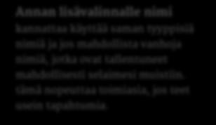 tallentuneet mahdollisesti selaimesi muistiin.
