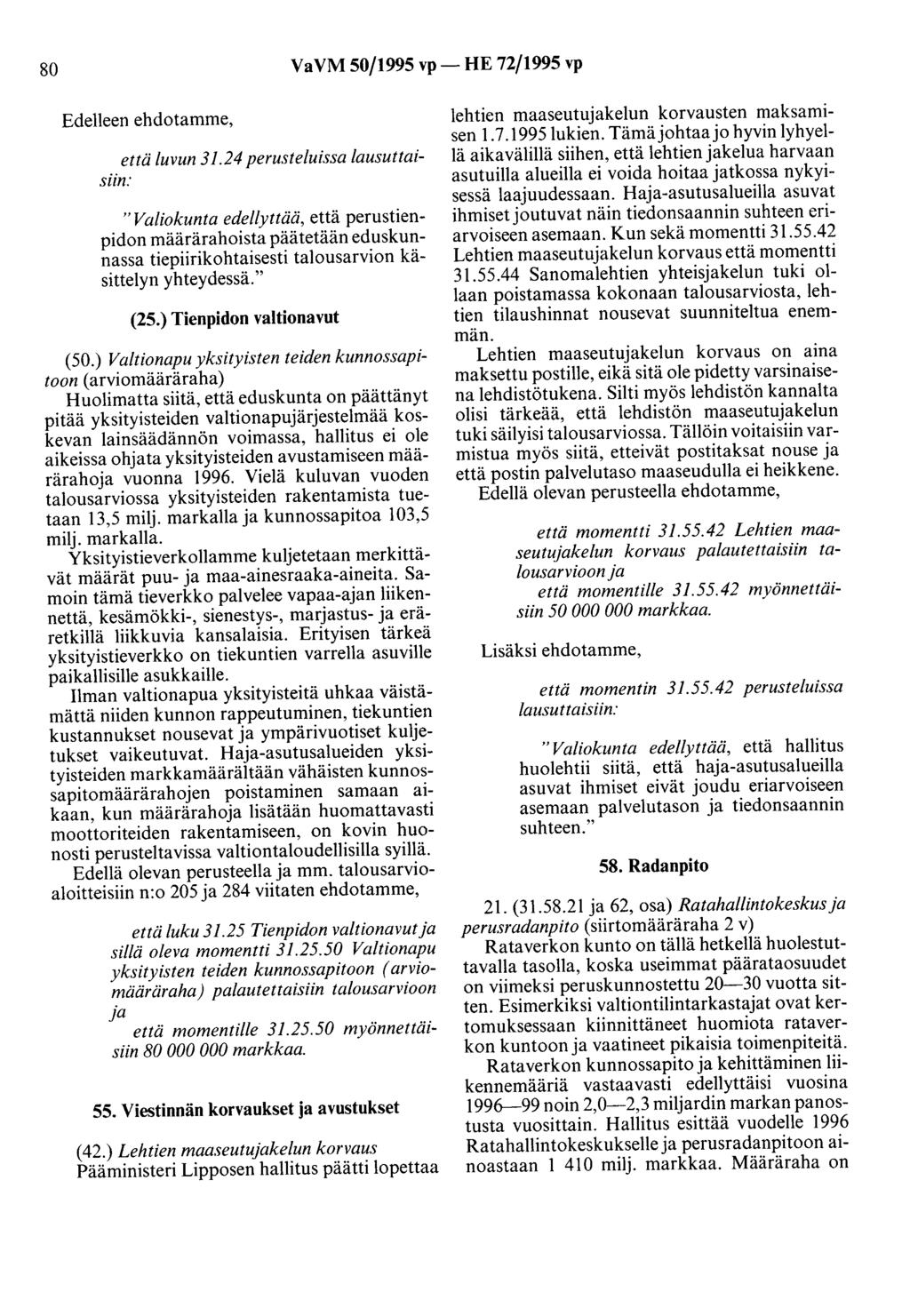 80 VaVM 50/1995 vp- HE 72/1995 vp Edelleen ehdotamme, että luvun 31.
