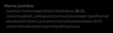Koulurauhan julistustapahtuma 24.8. elokuu heinäkuu kesäkuu toukokuu Toukokuu - Unelmien liikuntapäivä 10.5.