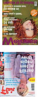 Best, Unkari - Wellness, Unkari - Elle Dekor, Kroatia Uudistuksia - Story, Tshekki - Me Naiset, Suomi