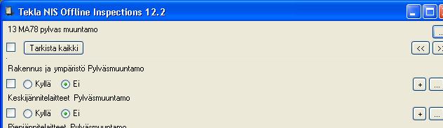 Liite 2 11(20) Ohjelma palaa aiempaan valikkoon ja siellä vaihdetaan kohteelle tarkastusikkunassa merkinnäksi Kyllä.