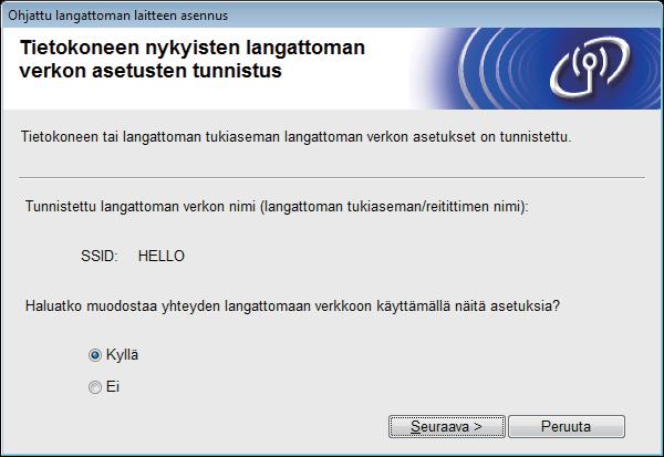 h Kun seurv näyttö tulee esiin, ohjttu toiminto etsii litteelle käytettävissä olevi lngttomi verkkoj.