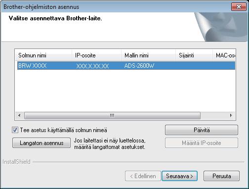 Lngton verkko Windows d Kun tämä näyttö tulee esiin, vlitse Muut plomuurin porttisetuksi siten, että verkkoyhteys on mhdollinen j jtk sennust. (Suositeltu vihtoehto). Npsut Seurv.