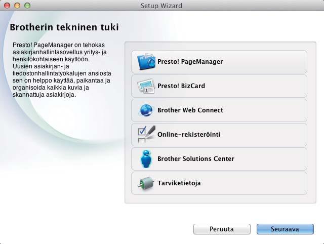 Lngton verkko Mcintosh e Brother-ohjinten sennus lk utomttisesti. Odot, kunnes ohjelmisto on sennettu. Löydät litteesi MAC-osoitteen (Ethernetosoitteen) j IP-osoitteen litteen ohjuspneelist.