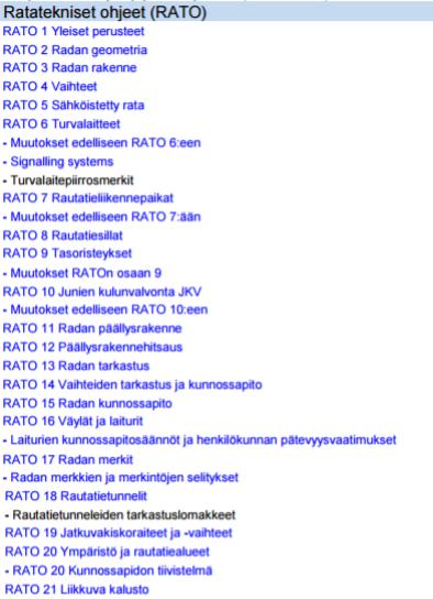 Kuva 1. Lista Ratateknisistä ohjeista (Liikennevirasto 2017) 3 Kustannuslaskenta Urakoitsijan kustannuslaskenta on hankkeen onnistumisen kannalta erittäin tärkeä vaihe (Kuva 2).