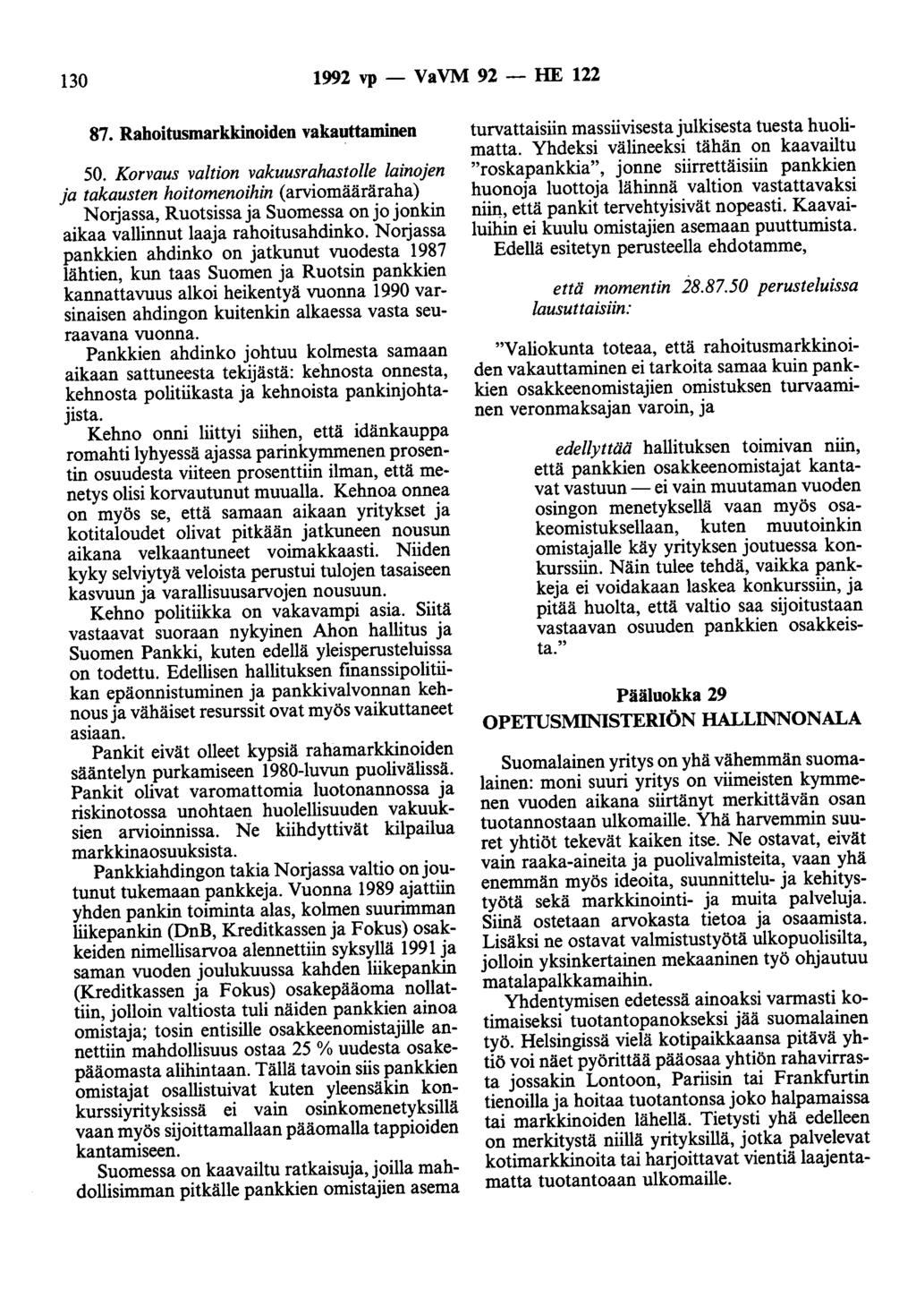 130 1992 vp - VaVM 92 - HE 122 87. Rahoitusmarkkinoiden vakauttaidineo 50.