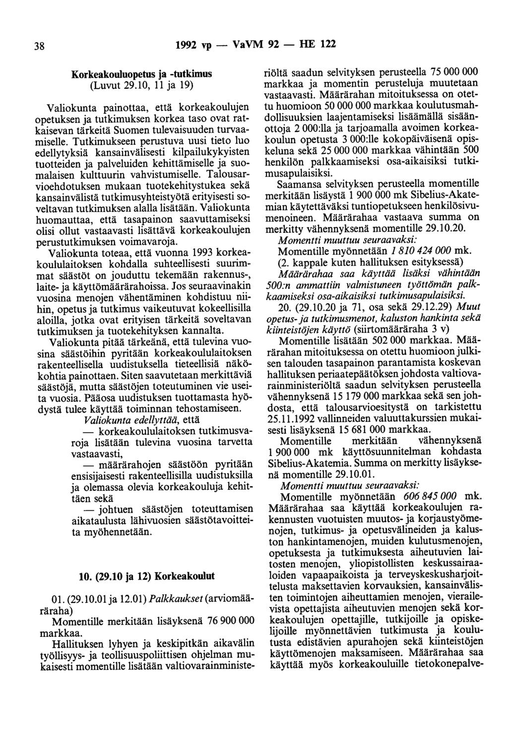 38 1992 vp - VaVM 92 - HE 122 Korkeakouluopetus ja -tutkimus (Luvut29.