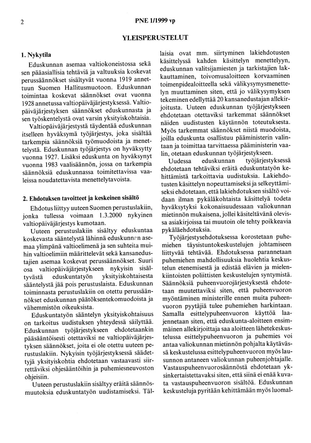 2 PNE 1/1999 vp YLEISPERUSTELUT 1.