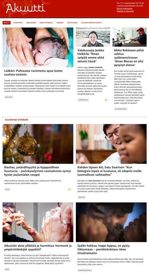 Akuutti verkossa Tv:n sekä radion aiheisiin liittyviä juttuja sekä pelkästään verkkoon tehtyjä sisältöjä, kuten erilaiset testit ja kyselyt sekä terveysvinkit Antaa luotettavaa ja