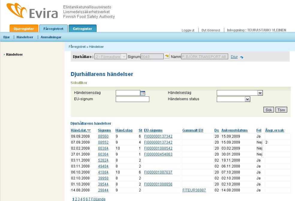 Uuteen teurastusilmoituksen pääsee tallentamaan valitsemalla vasemmasta valikosta Teurastusilmoitus tai painamalla Teurastusilmoitus-painiketta eläinlistan ylälaidassa.