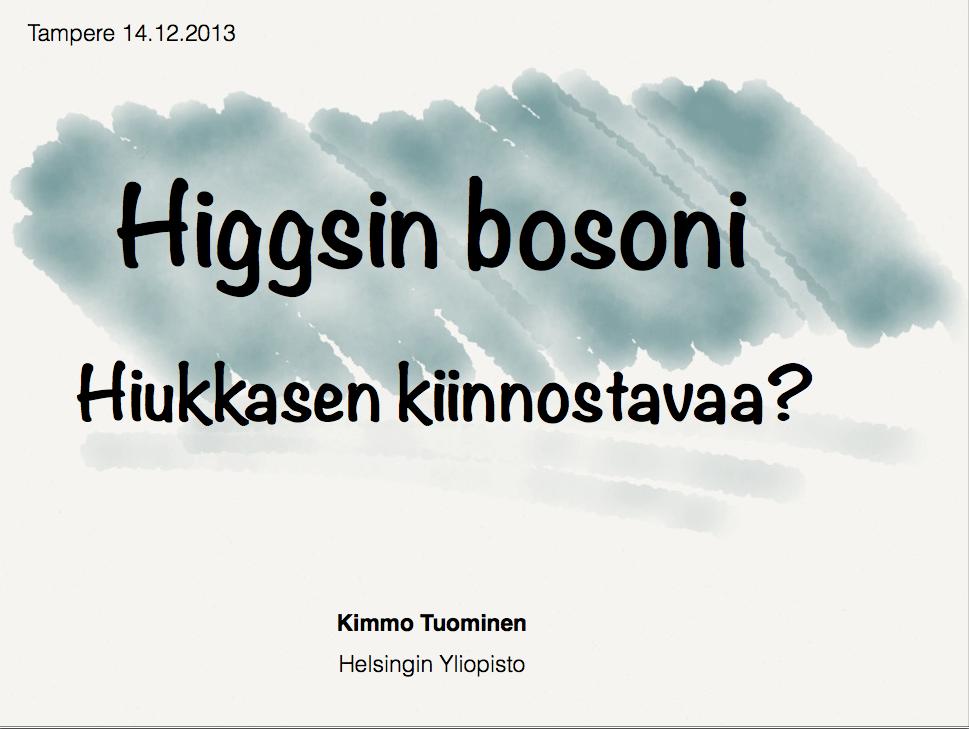 LaFy IV, 2016 173 12-5 Nobel-iltapäivän hiukkasfysiikkaa Higgsin bosoni v.