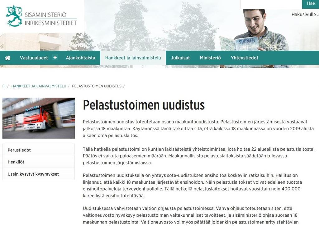 LISÄTIETOJA PELASTUSTOIMEN UUDISTUKSESTA http://intermin.