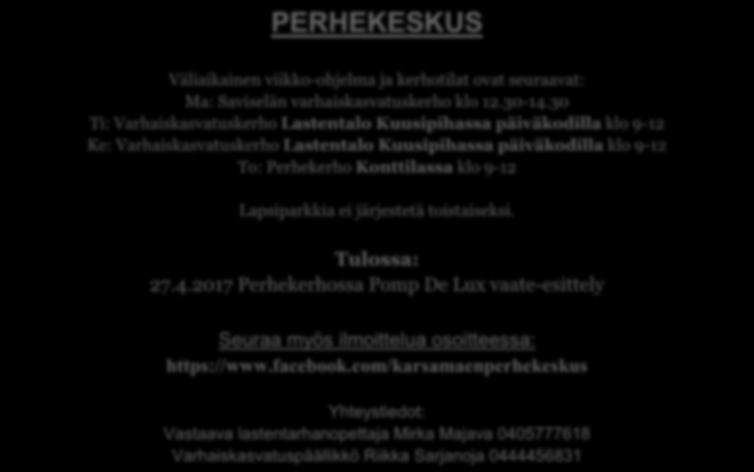 Mikäli hoitopaikan tarve johtuu äkillisestä työllistymisestä, opinnoista tai koulutuksesta eikä tarpeen ajankohta ole ennakoitavissa, on hoitopaikkaa haettava niin pian kuin mahdollista, kuitenkin