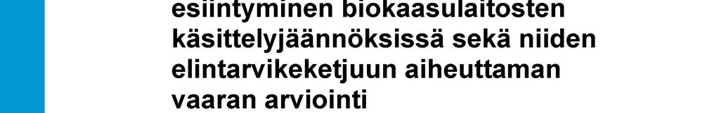 Elintarviketeollisuuden linjaukset Useat elintarvikeyritykset eivät enää osta viljaa, mikäli viljelyssä on käytetty lietepohjaisia lannoitevalmisteita.