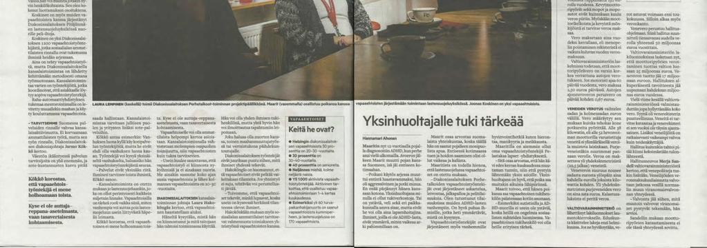 Ei korvaamaan ammattilaisten työtä, mutta sen työn rinnalle [M]yös