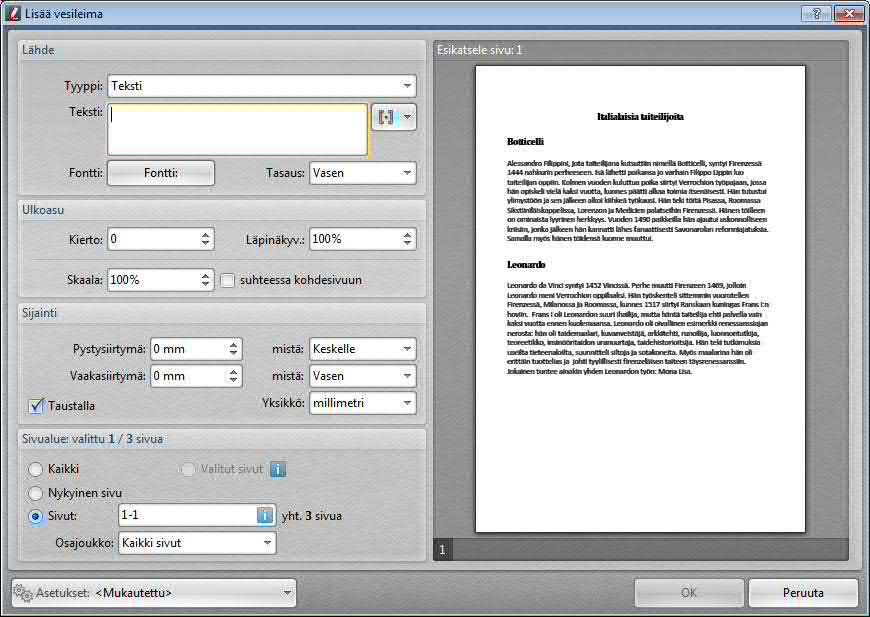 146 PDF-XChange ja Editor Plus 6.0 4.12 Vesileima Vesileima sijaitsee yleensä sivulla olevien muiden elementtien päällä leiman tapaan, mutta voit myös määrätä sen taustalle tai läpinäkyväksi.