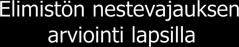 normaalit kuivat, kuopalla hyvin kuivat, syvälle painuneet *yleisvointi janoinen, levoton janoinen, levoton, väsynyt, herää unelias,