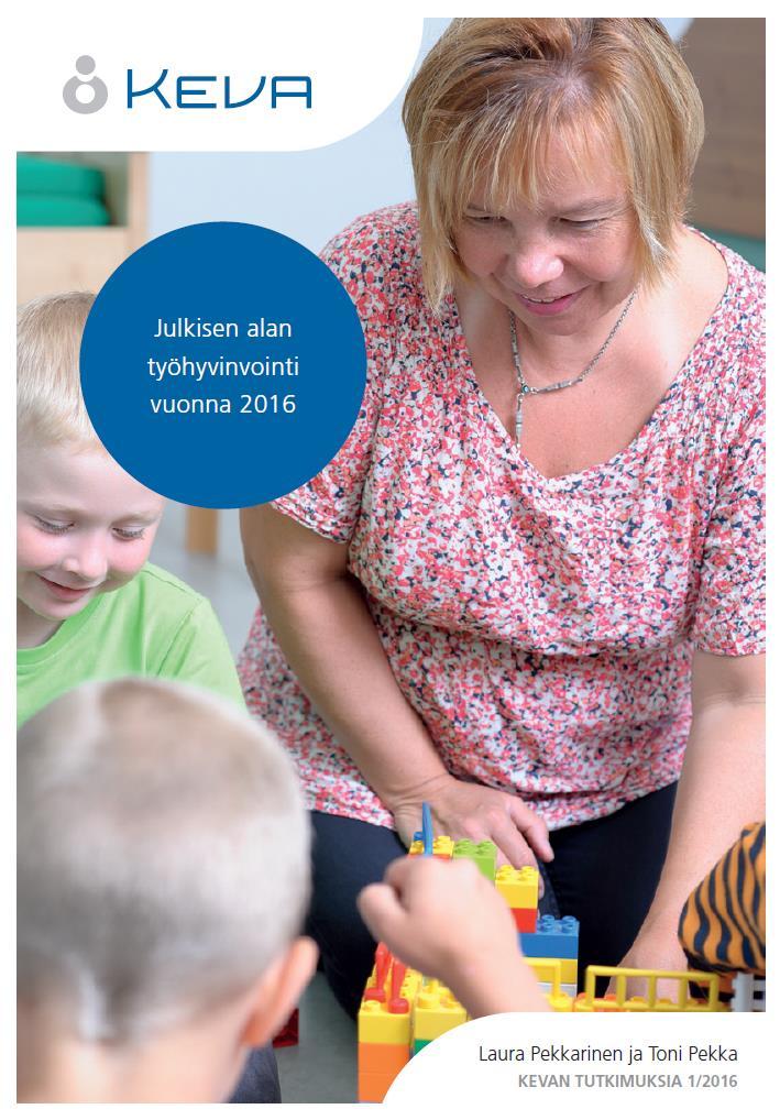 Julkisen alan työhyvinvointi -tutkimus 2025 kuntien ja kirkon alan työntekijää vastasi kyselytutkimukseen keväällä 2016 Otos on edustava iän, sukupuolen ja ammattialan mukaan Seuranta