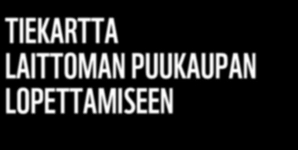 valtioiden verotuloissa. Laiton puukauppa aiheuttaa myös sen, että laillinen kestävä puukauppa on kannattamatonta.