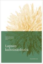 LAPSEN KALTOINKOHTELU (2012, 324 sivua) Annlis