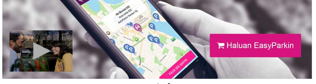 mobiilimaksupalvelua. EasyPark ja Parkman ovat käytössä useassa suomalaisessa ja ulkomaisessa kaupungissa pysäköinnin mobiilimaksamisessa Kuvat: https://easypark.fi/ ja https://www.parkmanworld.