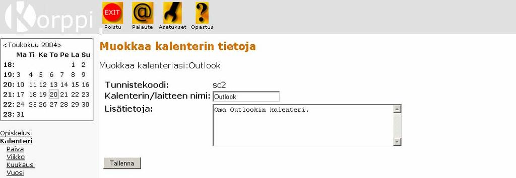 jsp kalenterin valintaan. Valittaessa kalenteri ja painettaessa Muokkaa painiketta avautuu kuvan 23 sivu.