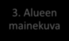 koulutukseen, tutkimukseen ja tuotekehitykseen tai tai saavutettavuuteen ja etäisyyksiin.