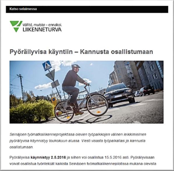 30 Kuva 3. Asiakaskirje keväällä 2016 Asiakaskirjeiden avulla on välitetty tietoa ajankohtaisista ja tulevista projektin asioista sekä yleistä tietoa liikenneturvallisuuteen liittyvistä asioista.