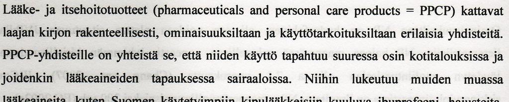 Lääkeaineet ; ks. Ref.