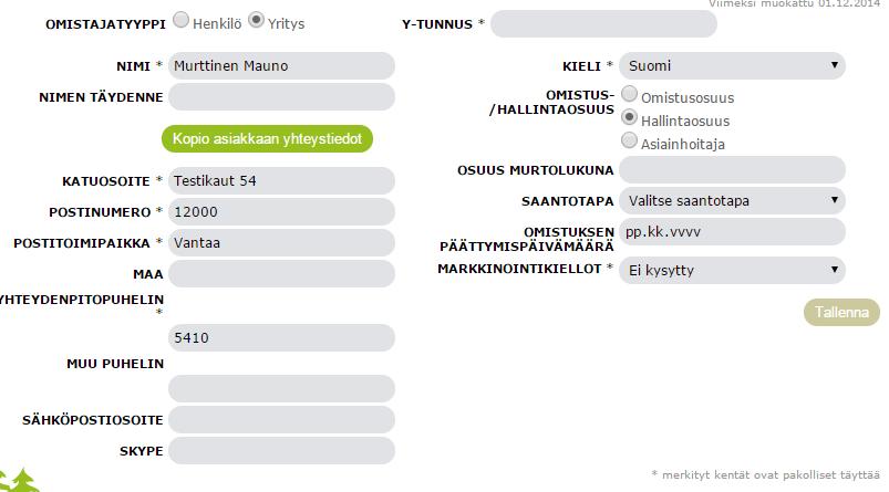 -osion tietoja). 3. Valitse listalta muokattava asiakas 4.