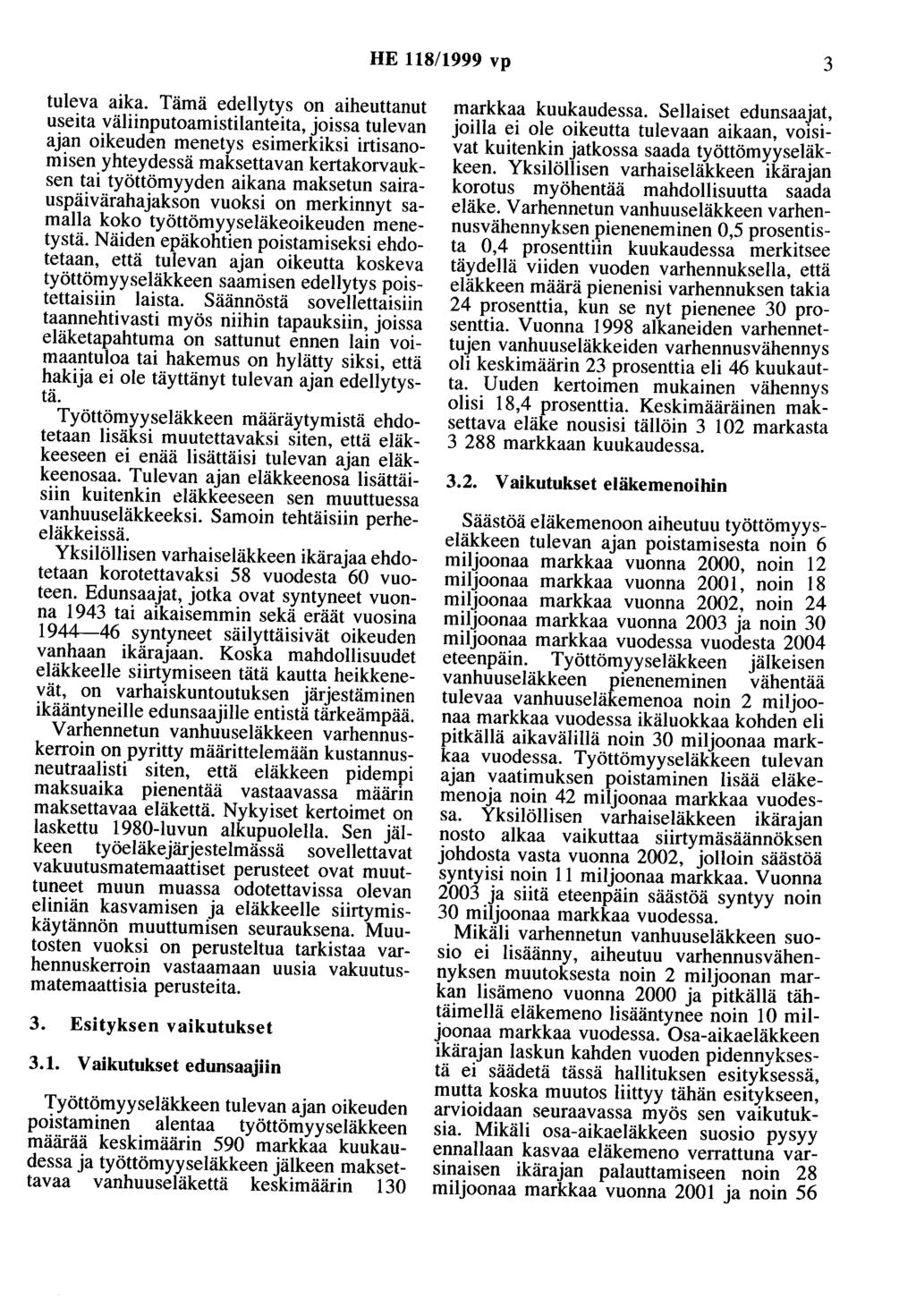 HE 118/1999 vp 3 tuleva aika.