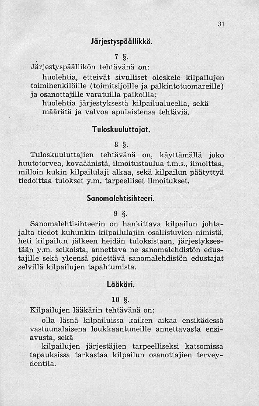 31 Järjestyspäällikkö.