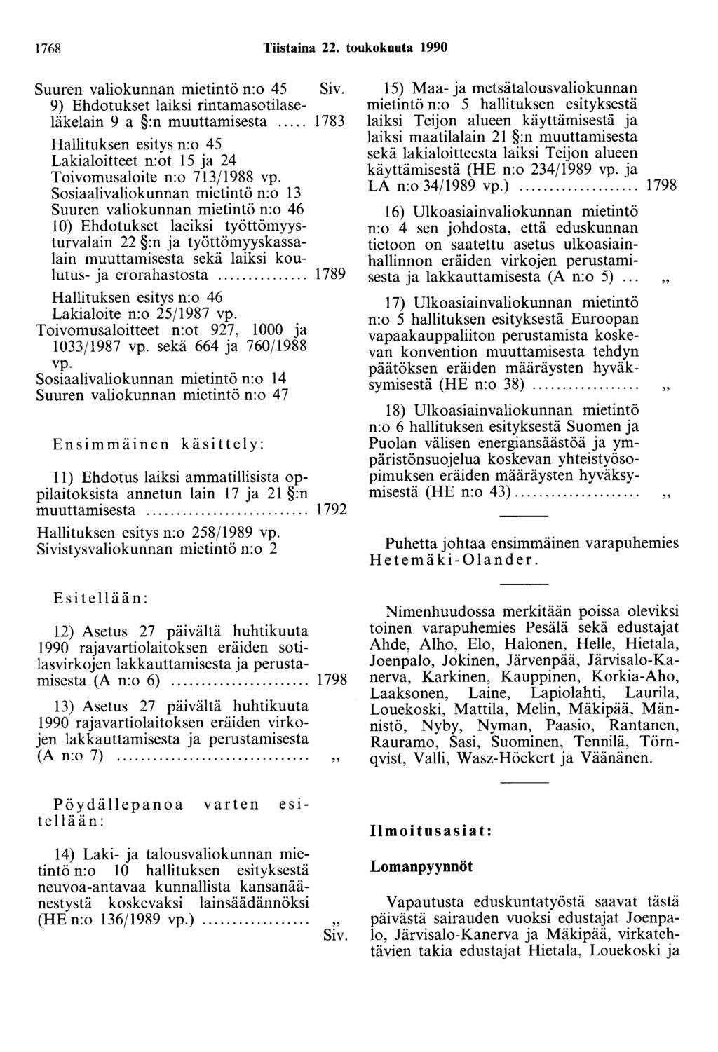1768 Tiistaina 22. toukokuuta 1990 Suuren valiokunnan mietintö n:o 45 Siv.
