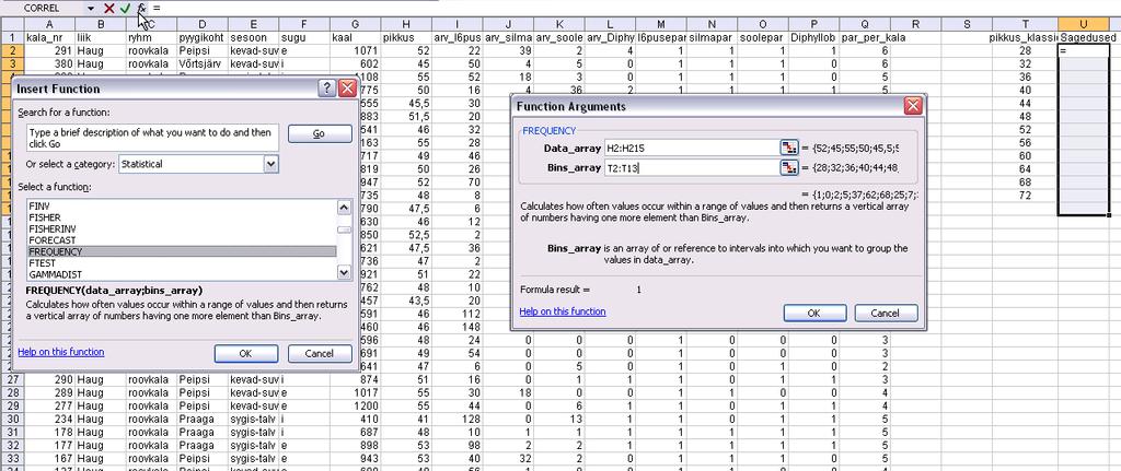 Andmete analüüs ja visualiseerimine Exceliga Funktsioon FREQUENCY Kõige kiirem variant lasta Excelil kokku lugeda, kui palju vaatlusi mingisse ette antud klassi