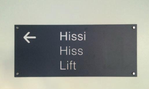 ohjeet 15 5.6 Hissin opasteet Hissien sijainti tulee opastaa hyvin hissisymboleilla.