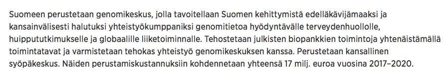 HYKS HALLITUKSEN KEHYSPÄÄTÖS 2017-2020 UUDET PANOSTUKSET Vuodelle 2017 yhteensä 5,8M Jakokulma: - Genomikeskuksen perustamiskustannukset 3,5 M