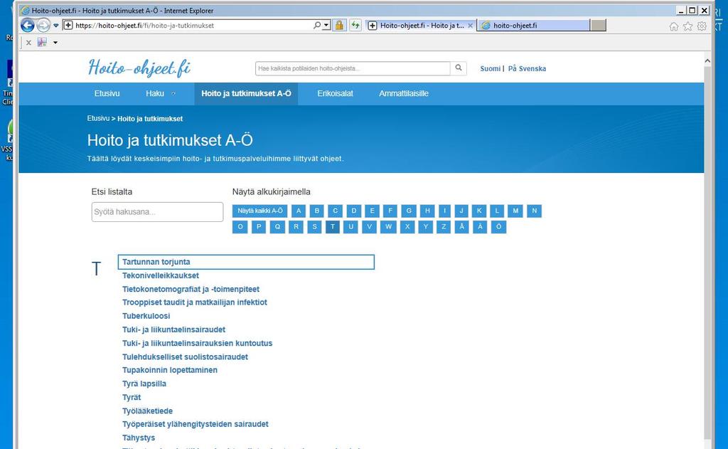 fi SHYG-yksikön laatimat ohjeet löytyvät hoito-ohjeet sivustolta aakkosjärjestyksessä: 1.