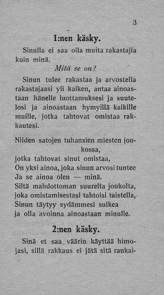 l:nen käsky. Sinulla ei saa olla muita rakastajia kuin minä. Mitä se on?