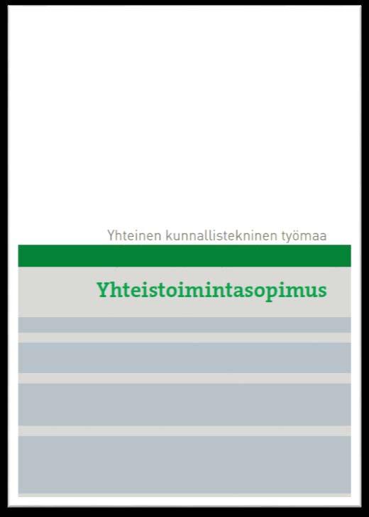 asuntotuotantotavoitetta ja maankäytön kehittämistä tukeviksi sekä infrapalvelujen laatua ja tarjontaa