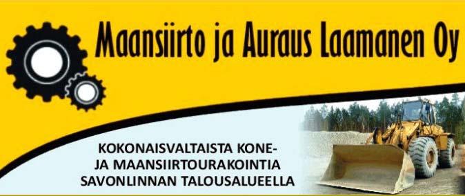 Maansiirto ja Auraus Laamanen Oy Pappilantie 8, 58300 Savonranta Puh +358 500 762 603 Email: