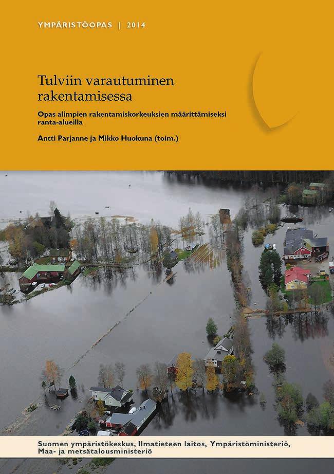 Lopuksi vielä muutama kysymys liittyen tulvatiedottamiseen alueellanne Varsinais-Suomen elinkeino- liikenne ja ympäristökeskus (ELY-keskus) kehittää yhteistyössä Suomen ympäristökeskuksen ja