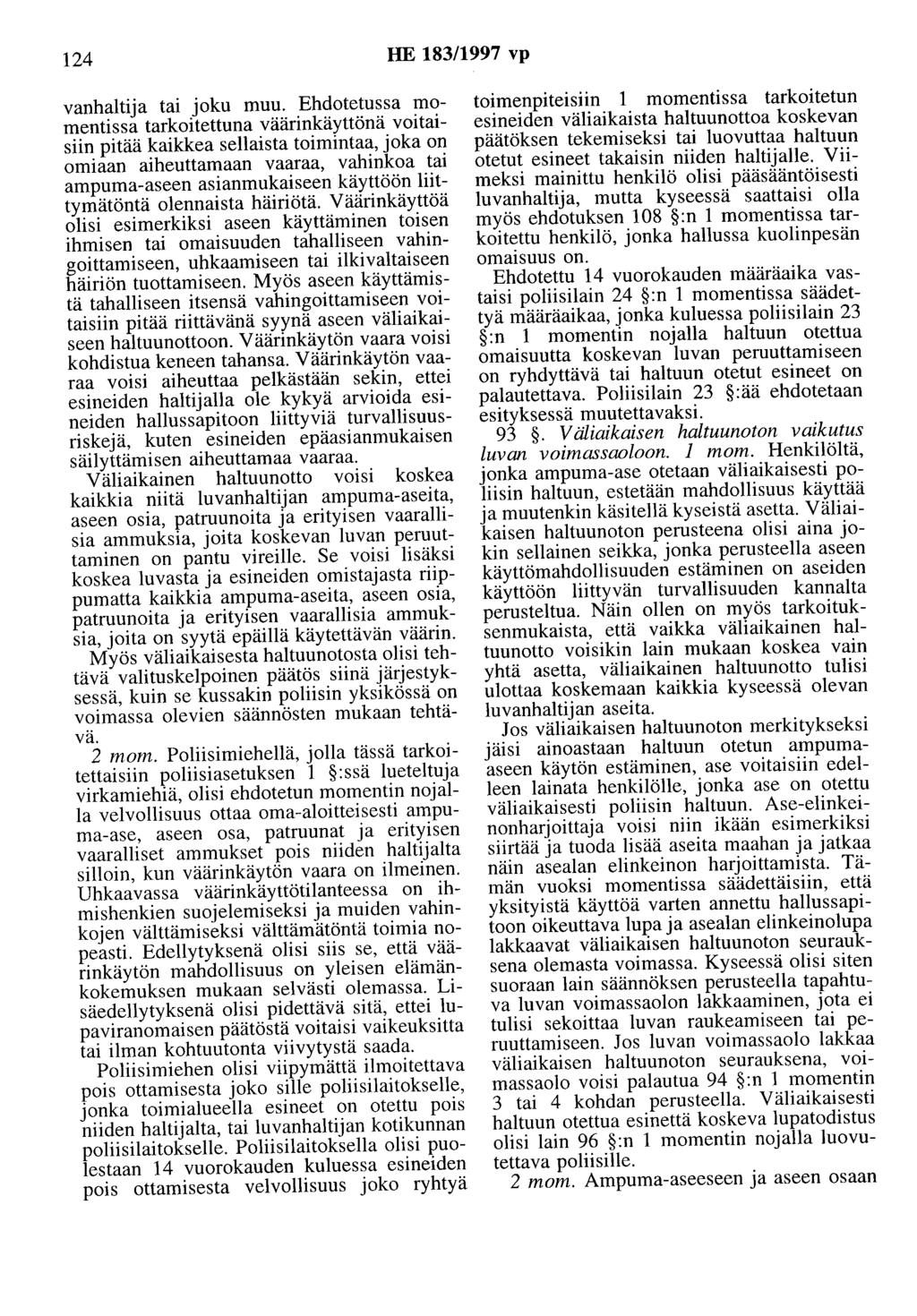 124 HE 183/1997 vp vanhaltija tai joku muu.