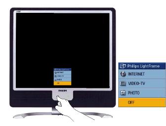 Tuotetiedot 1) Kun kosketat LightFrame TM -pikanäppäintä, kuvaruutuun aukeaa valikkoikkuna. Kun painelet näppäintä toistuvasti, vaihtoehdot Internet, Photo ja Video-TV vuorottelevat.